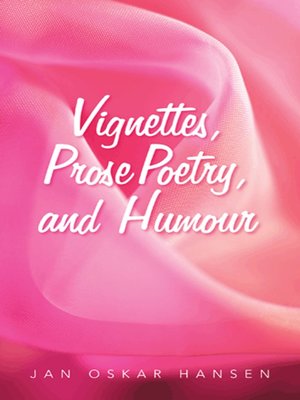cover image of Vignettes, Prose Poetry, and Humour